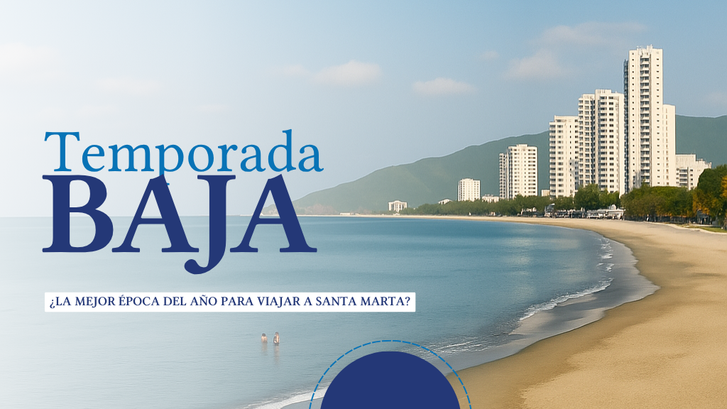 ¿Cuál es la mejor época del año para viajar a Santa Marta?