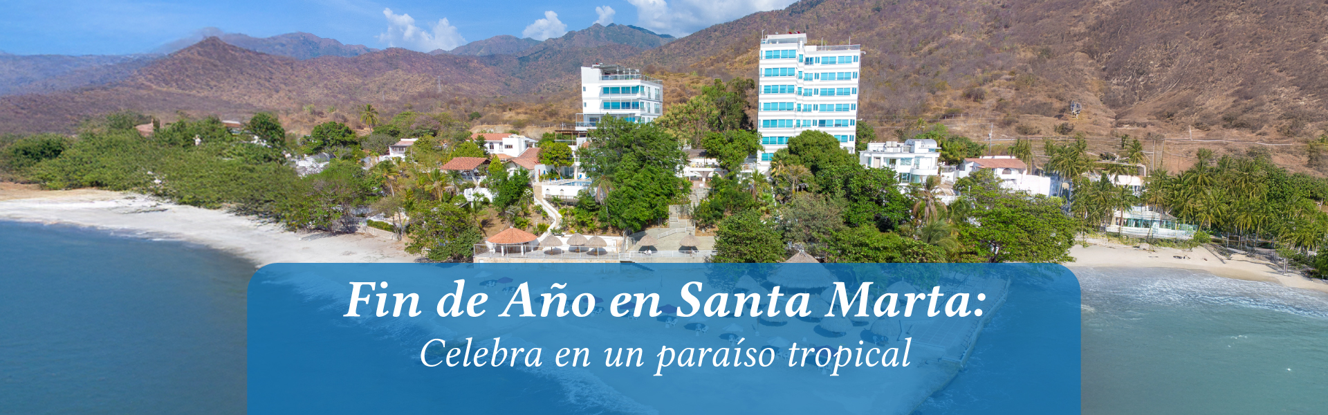 Fin de Año en Santa Marta