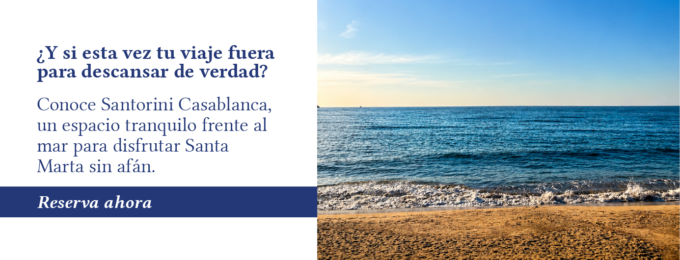 Santa Marta en agosto y septiembre: qué hacer y consejos para viajar sin afán